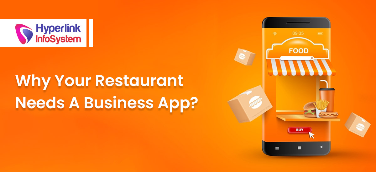 why your restaurant needs a business mobile app