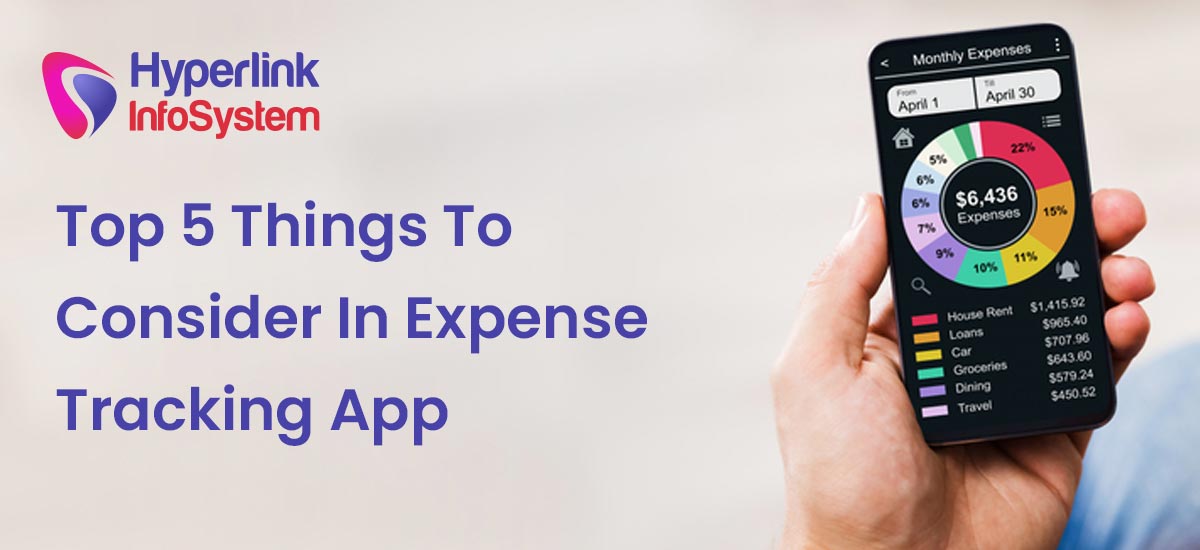 top 5 things to consider in expense tracking app