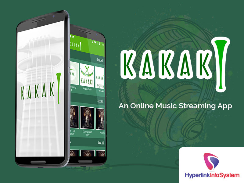 kakaki an online music streaming app